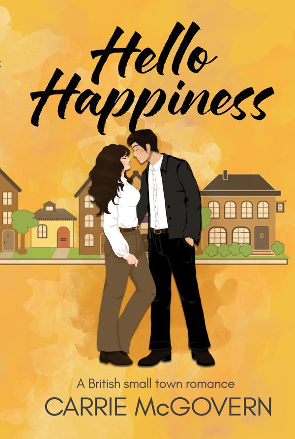 Front cover of Hello Happiness by Carrie McGovern